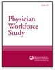 Physician Workforce Study